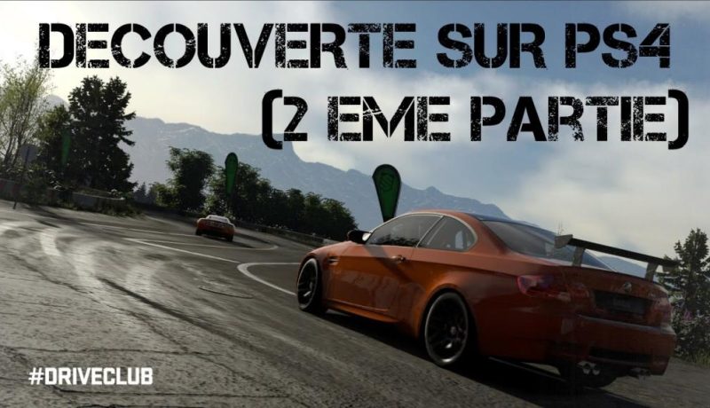 Watch 30 Minutes of Driveclub Beta Footage