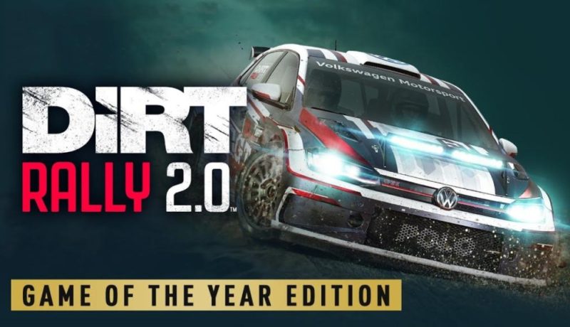 Dirt Rally 2.0 Receives Game Of The Year Edition