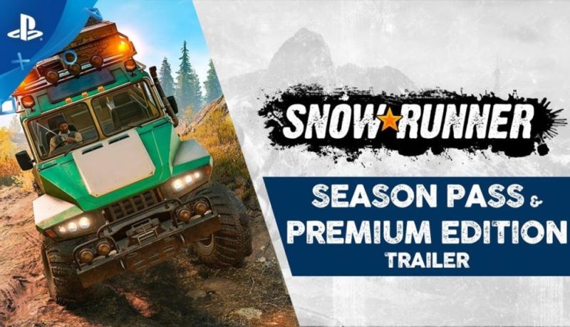 SnowRunner Season Pass And Premium Edition Trailer