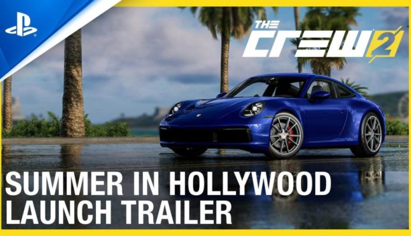 The Crew 2 – Summer In Hollywood – Launch Trailer
