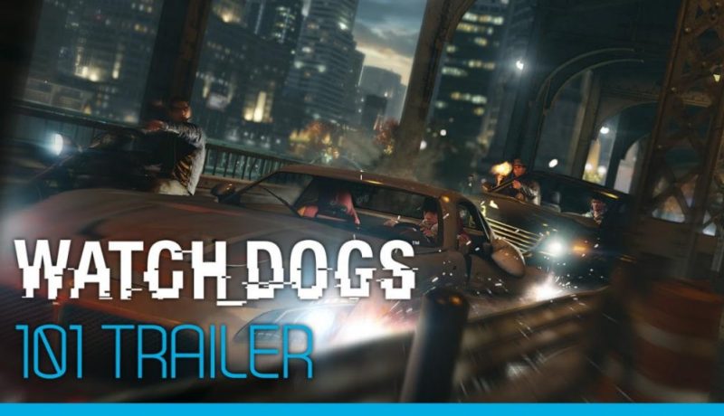 Watch Dogs 101 Trailer, New Resolution and Framerate Details