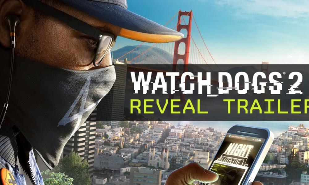 Watch Dogs 2: First Trailers And More