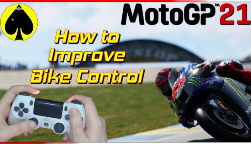 MotoGP 21 – How to Improve Bike Control – Helpful Tips with Handcam