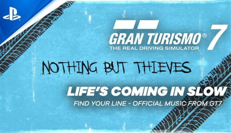 Gran Turismo 7 – Nothing But Thieves: Life’s Coming In Slow