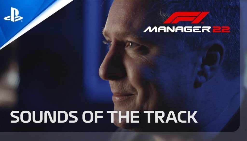 F1 Manager 2022 – Behind The Scenes – Sounds Of The Track