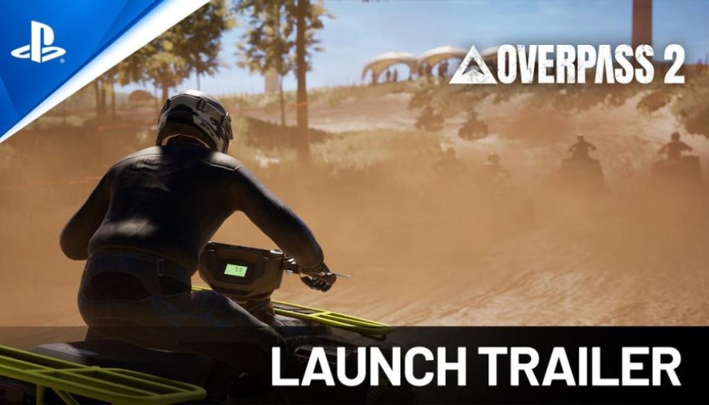 Overpass 2 Launch Trailer