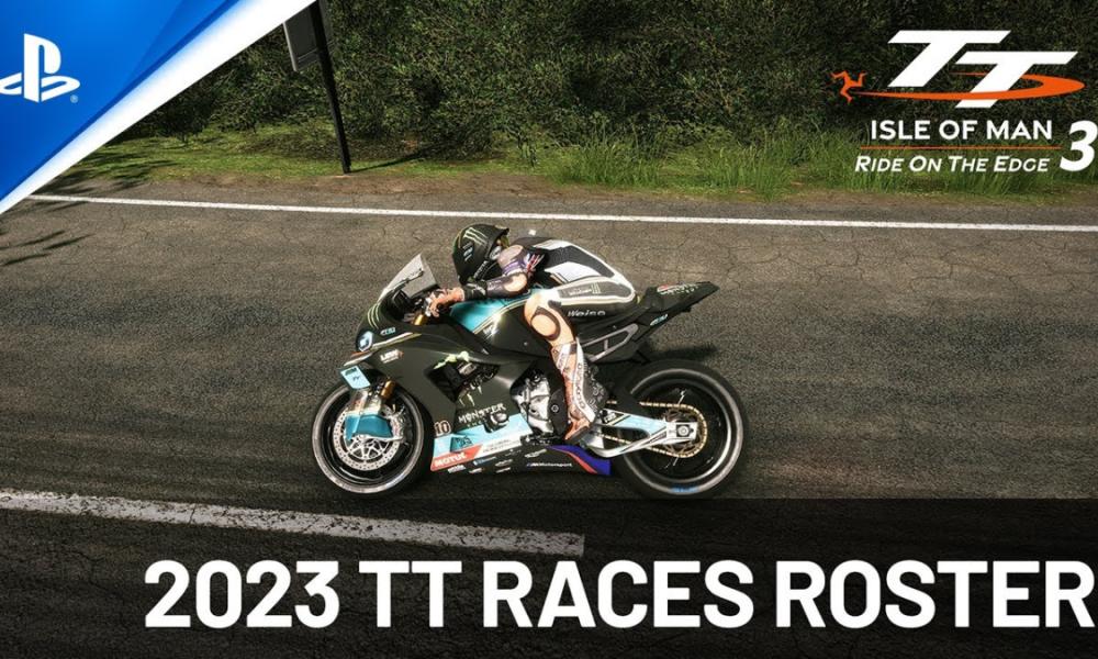 TT Isle Of Man: Ride On The Edge 3 – 2023 TT Races Roster
